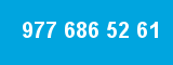 977 686 52 61